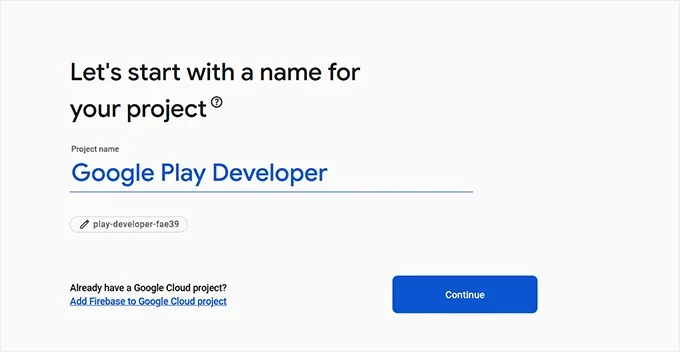 Add a name for your Firebase project