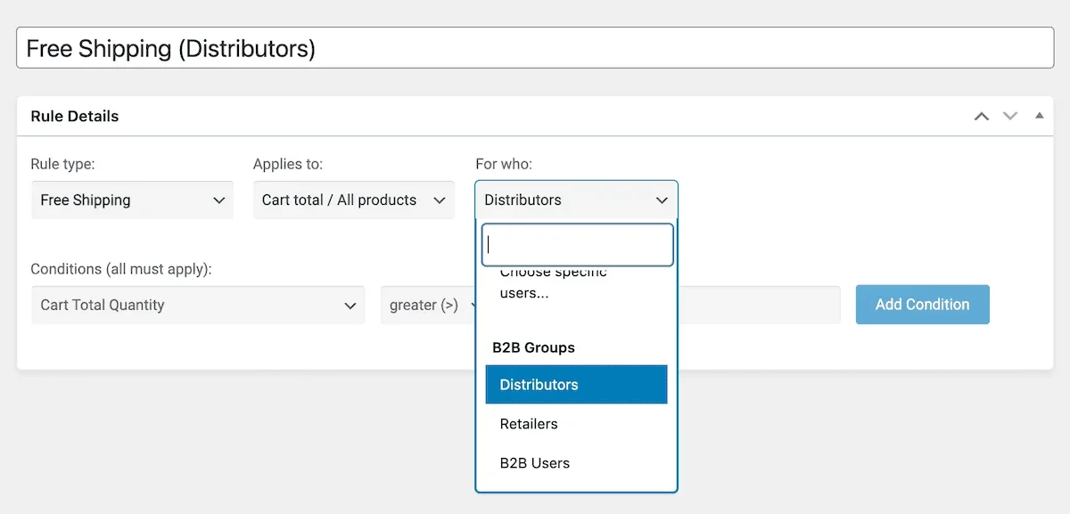 The B2BKing Dynamic Rules panel for a free shipping for Distributors rule.