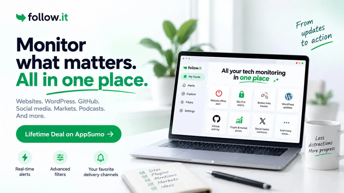 一站式监控、订阅与资讯：follow.it 终身订阅上线 AppSumo